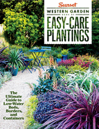 Sunset Western Garden Book of Easy-Care Plantings