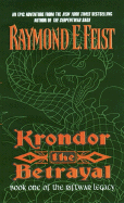 Krondor the Betrayal:: Book One of the Riftwar Legacy