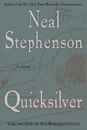 Quicksilver: The Baroque Cycle, Vol. 1