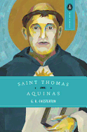 Saint Thomas Aquinas: The Dumb Ox
