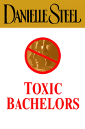 Toxic Bachelors (1st Edition)