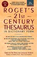 Roget's 21st Century Thesaurus: Updated and Expanded 3rd Edition, in Dictionary Form (21st Century Reference)
