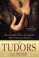 The Tudors: The Complete Story of England's Most