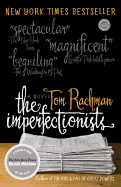 The Imperfectionists: A Novel (Random House Reader's Circle)