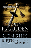 Genghis: Birth of an Empire: A Novel (The Khan Dynasty)