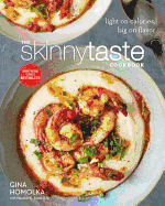 The Skinnytaste Cookbook: Light on Calories, Big