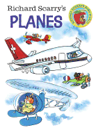 Richard Scarry's Planes (Richard Scarry's Busy World)