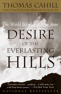 Desire of the Everlasting Hills: The World Before