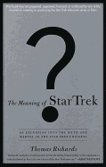 THE MEANING OF STAR TREK