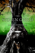 The Stolen Child: A Novel