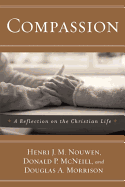 Compassion: A Reflection on the Christian Life