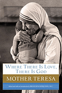 Where There Is Love, There Is God