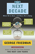 The Next Decade: Where We've Been . . . and Where