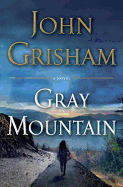 Gray Mountain: A Novel