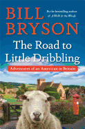 The Road to Little Dribbling