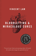 Bloodletting and Miraculous Cures: Stories