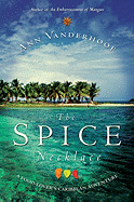 The Spice Necklace: A Food-Lover's Caribbean Adventure