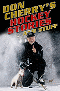 Don Cherry's Hockey Stories and Stuff