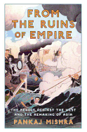 From the Ruins of Empire: The Revolt Against the