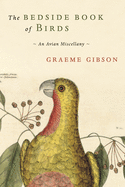 Bedside Book of Birds, The
