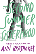 The Second Summer of the Sisterhood (Sisterhood of Traveling Pants, Book 2)