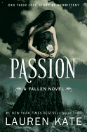 Passion (Fallen, Book 3)