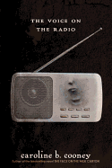 The Voice on the Radio (The Face on the Milk Carton Series)
