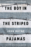 The Boy in the Striped Pajamas by Boyne, John (2006) Hardcover