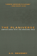 The Planiverse: Computer Contact with a Two-Dimensional World
