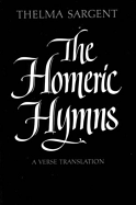 The Homeric Hymns: A Verse Translation