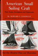 'American Small Sailing Craft: Their Design, Development and Construction'