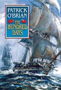 The Hundred Days (Aubrey/Maturin Vol. 19)