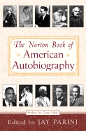 The Norton Book of American Autobiography