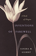 Inventions of Farewell: A Book of Elegies