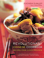 Revolutionary Chinese Cookbook: Recipes from Huna