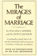 The Mirages of Marriage