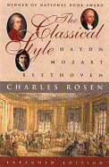The Classical Style: Haydn, Mozart, Beethoven (Expanded Edition)