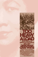 'Too Heavy a Load: Black Women in Defense of Themselves, 1894-1994'