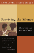 Surviving the Silence: Black Women's Stories of Rape