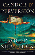 Candor and Perversion: Literature, Education, and the Arts (Norton Paperback)