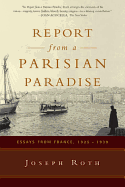 'Report from a Parisian Paradise: Essays from France, 1925-1939'