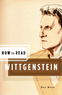 How to Read Wittgenstein (How to Read)