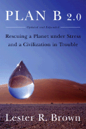 Plan B 2.0: Rescuing a Planet Under Stress and a C