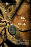 The Sultan's Seal: A Novel (Kamil Pasha Novels, 1)