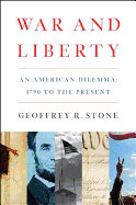 War and Liberty: An American Dilemma: 1790 to the Present