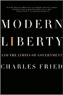 Modern Liberty: And the Limits of Government (Issues of Our Time)