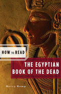 How to Read the Egyptian Book of the Dead (How to Read)