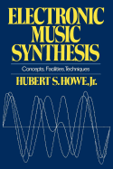 'Electronic Music Synthesis: Concepts, Facilities, Techniques'