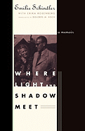 Where Light and Shadow Meet: A Memoir