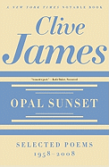 'Opal Sunset: Selected Poems, 1958-2008'